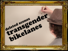 The Deleted - Transgender Bikelanes